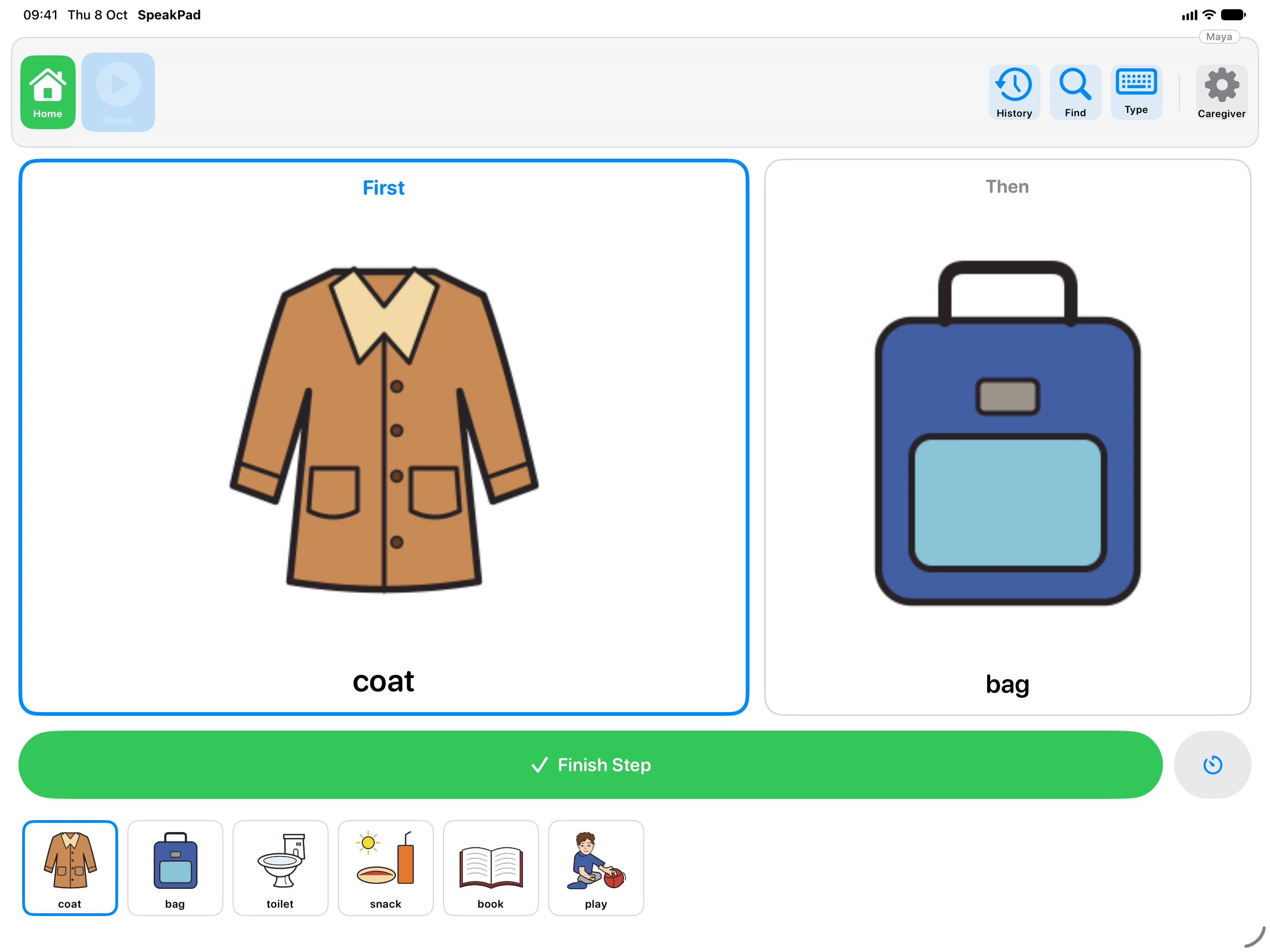 SpeakPad schedule on iPad: a large First card, a Then card, the Finish Step button and a strip of steps